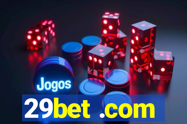 29bet .com